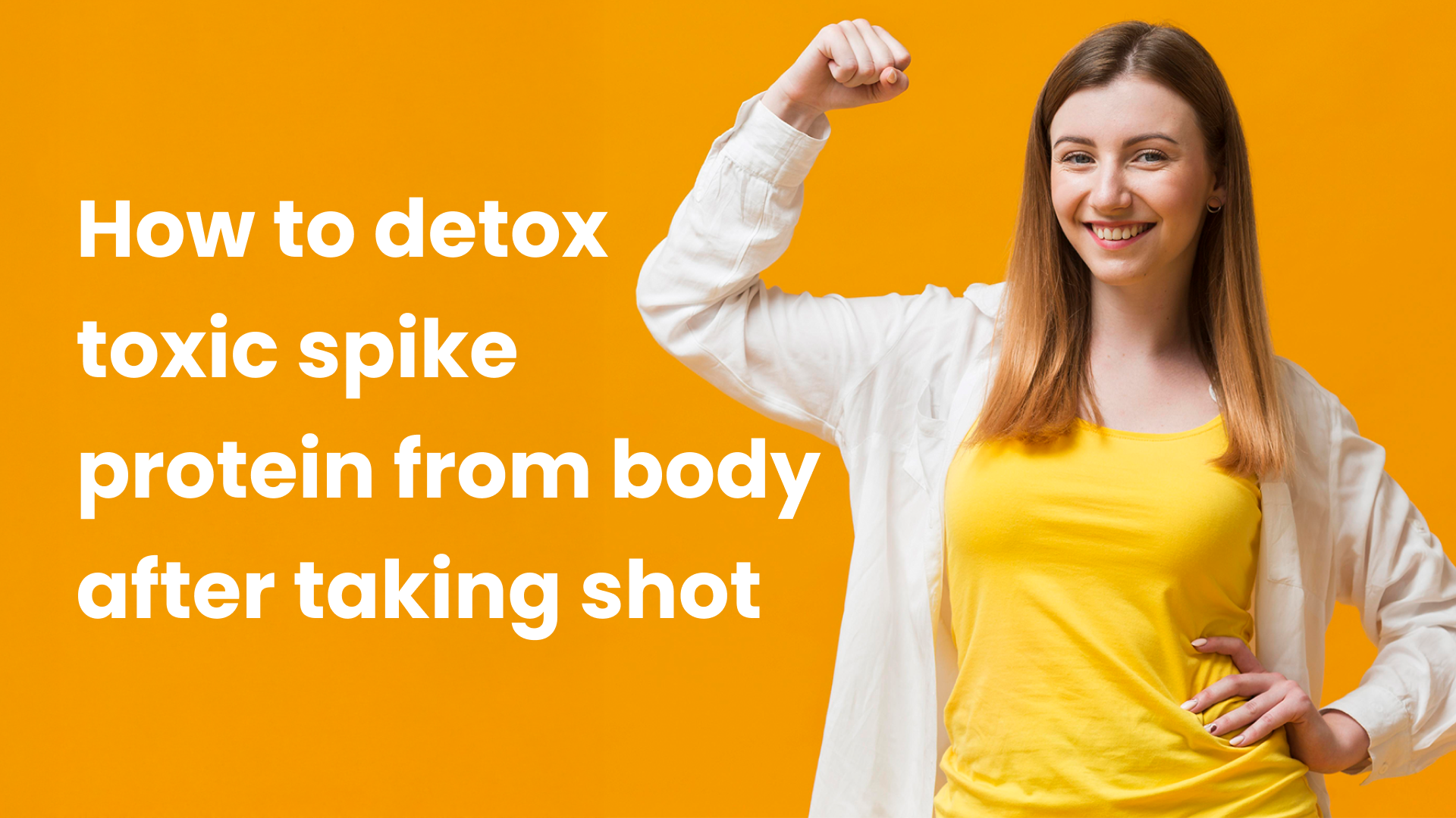 How to detox toxic spike protein from body after taking shot?
